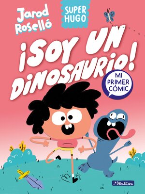 cover image of ¡Soy un dinosaurio! (Super Hugo. Cómic)